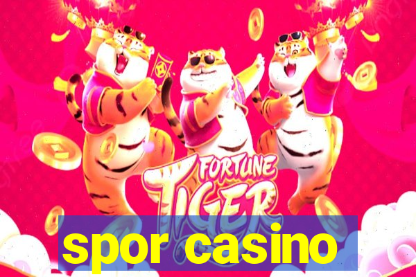 spor casino