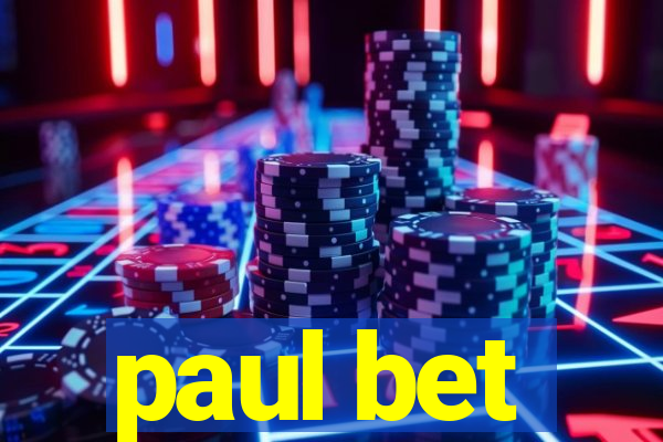 paul bet