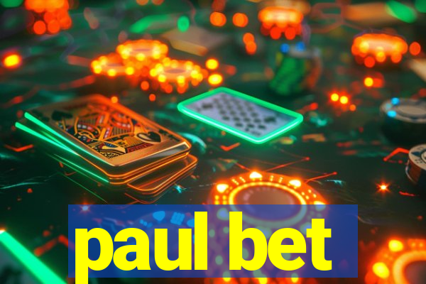 paul bet