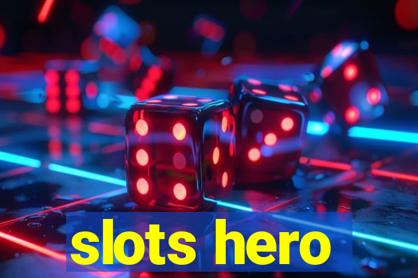 slots hero