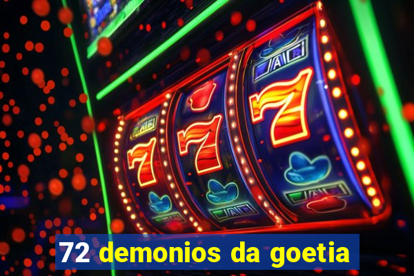 72 demonios da goetia