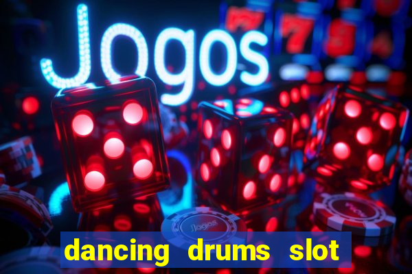 dancing drums slot machine free download