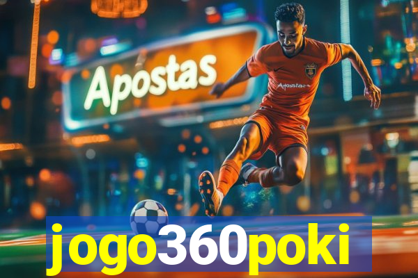 jogo360poki