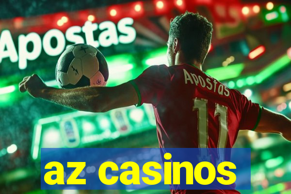 az casinos