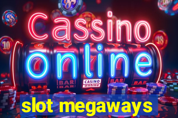 slot megaways