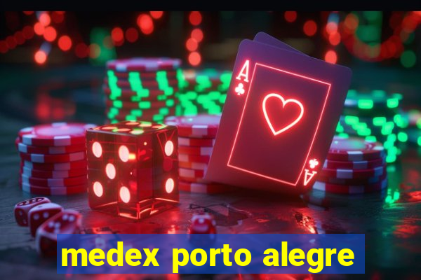 medex porto alegre