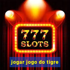 jogar jogo do tigre