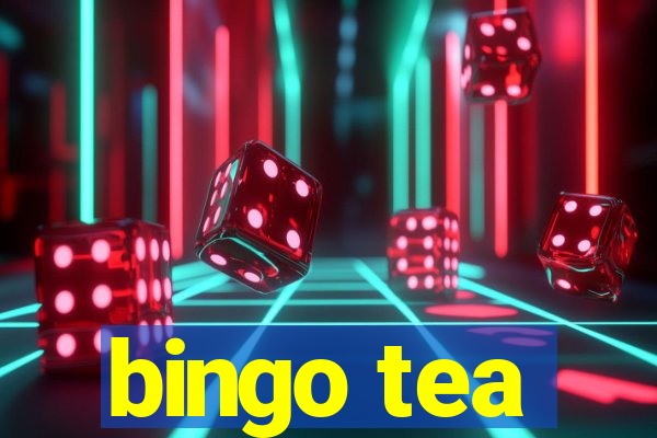 bingo tea