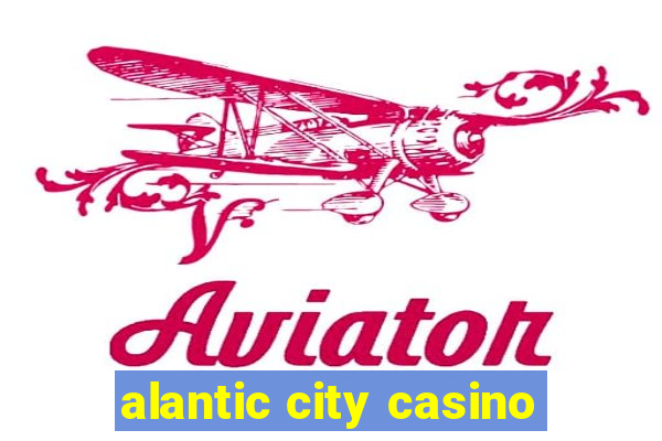 alantic city casino