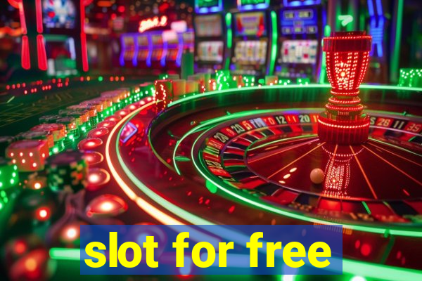 slot for free