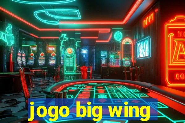 jogo big wing