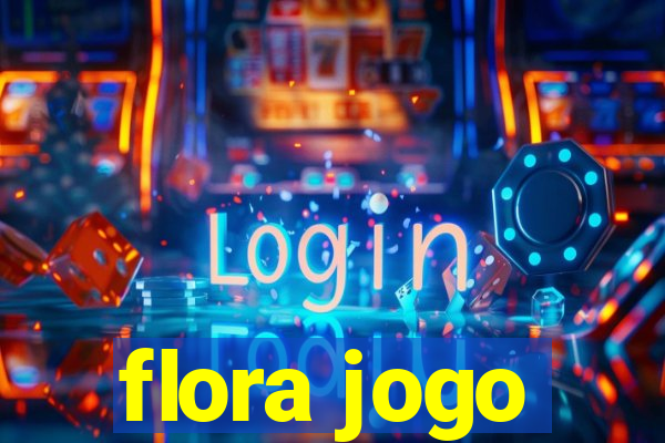 flora jogo