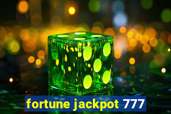 fortune jackpot 777