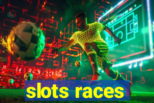 slots races