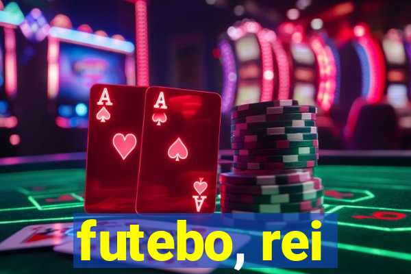 futebo, rei