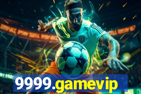 9999.gamevip