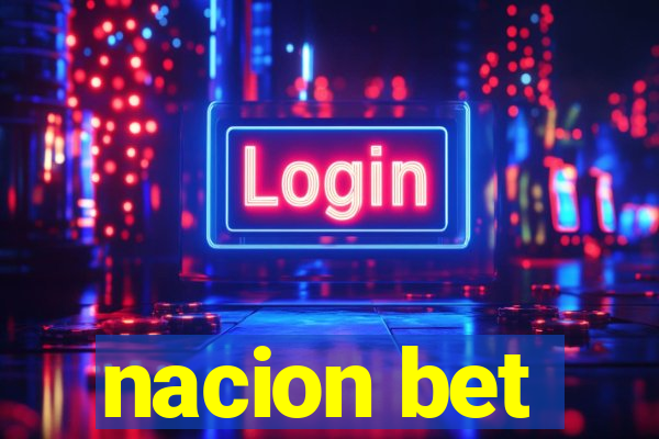 nacion bet