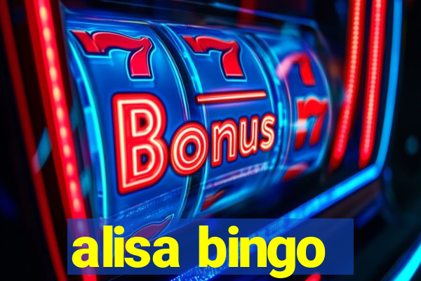 alisa bingo