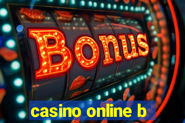 casino online b