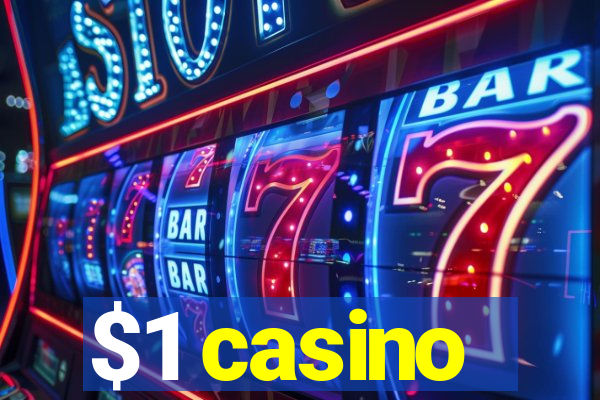 $1 casino