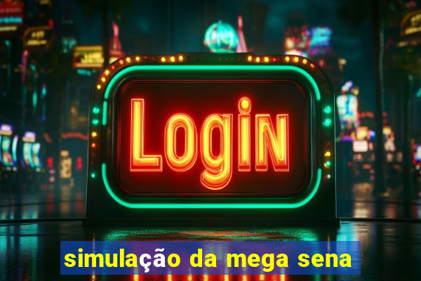 simulação da mega sena