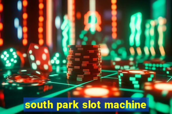 south park slot machine