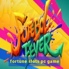 fortune slots pc game