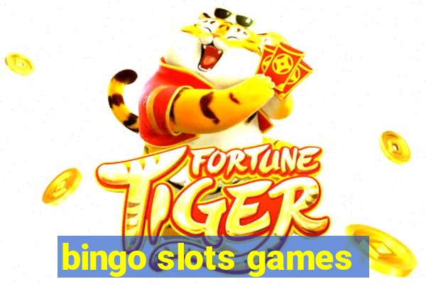 bingo slots games