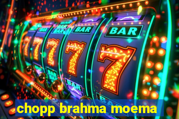 chopp brahma moema