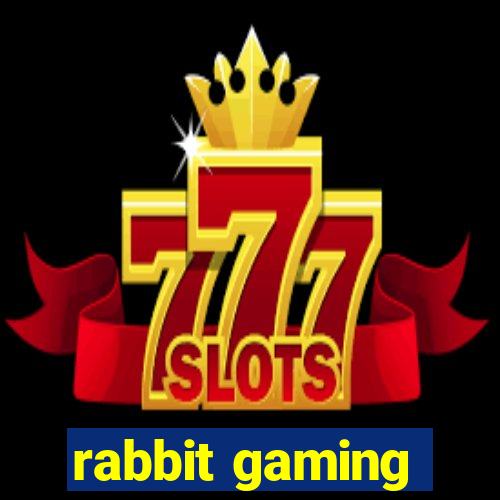 rabbit gaming