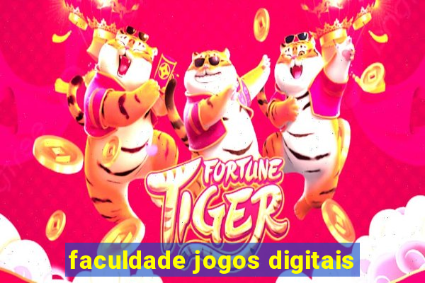 faculdade jogos digitais