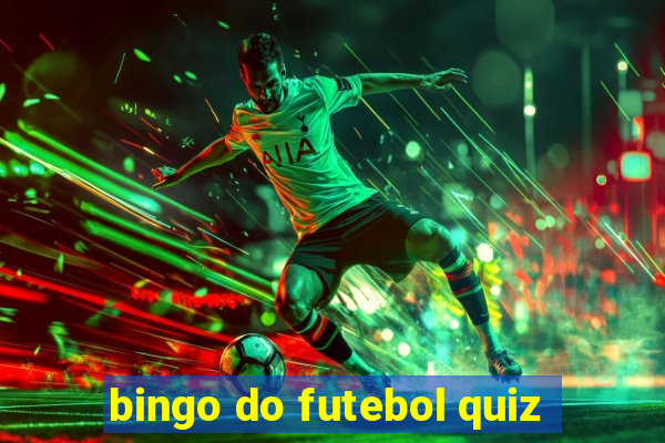 bingo do futebol quiz