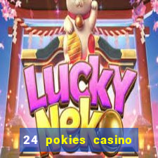 24 pokies casino bonus codes