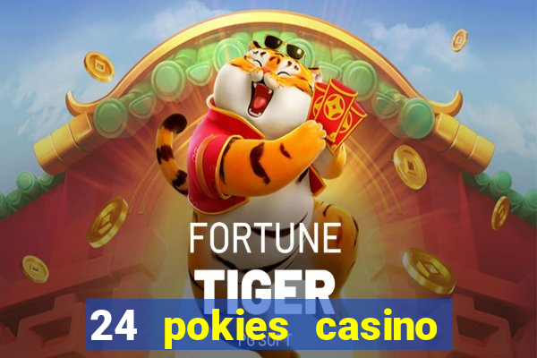 24 pokies casino bonus codes