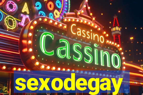 sexodegay