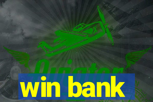 win bank