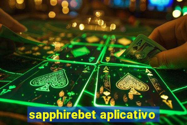 sapphirebet aplicativo