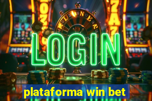 plataforma win bet