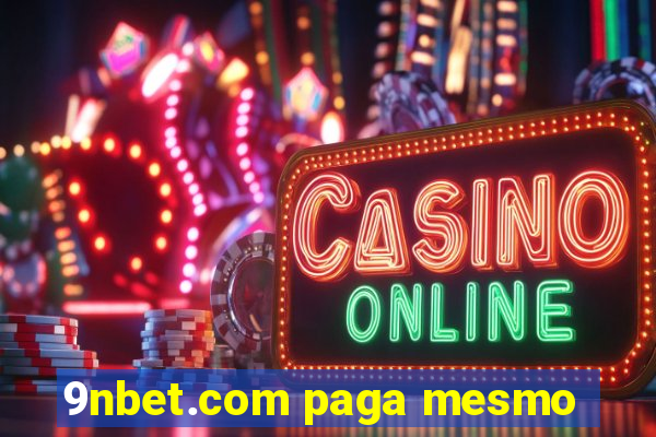 9nbet.com paga mesmo