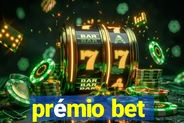 prémio bet