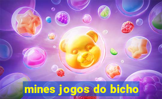 mines jogos do bicho