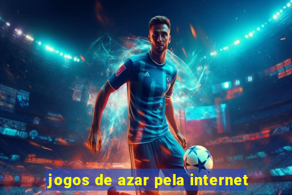 jogos de azar pela internet