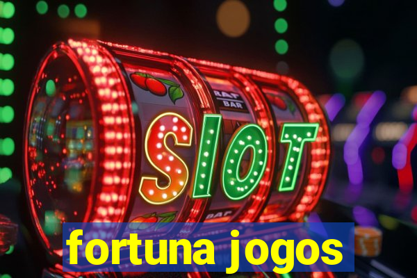 fortuna jogos