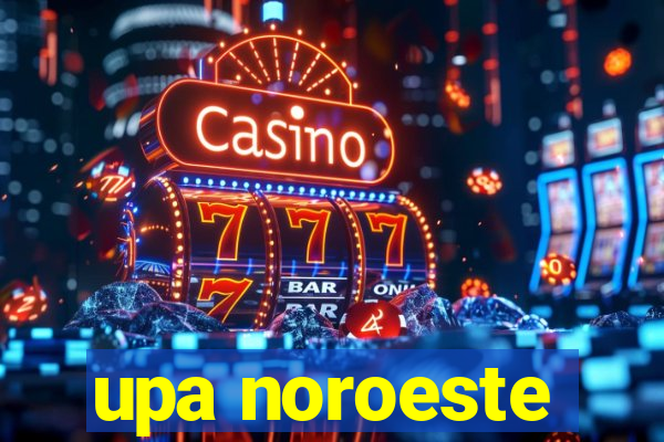 upa noroeste