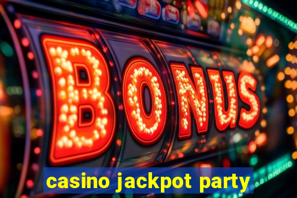 casino jackpot party