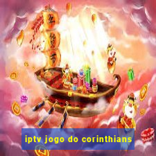 iptv jogo do corinthians