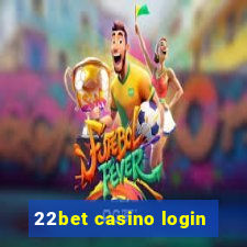 22bet casino login