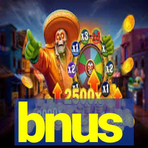 bnus