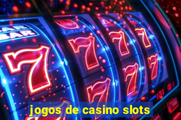 jogos de casino slots