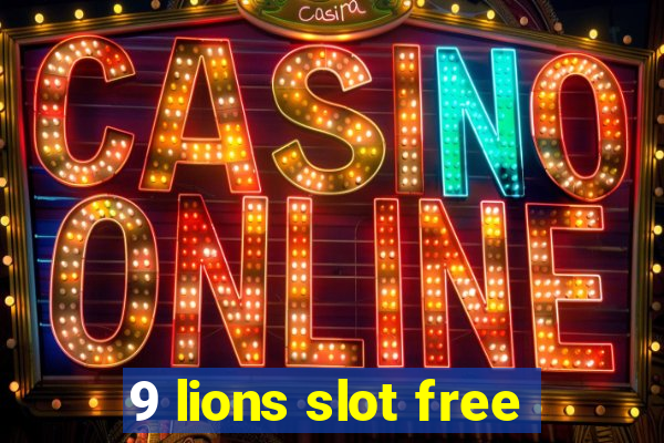 9 lions slot free